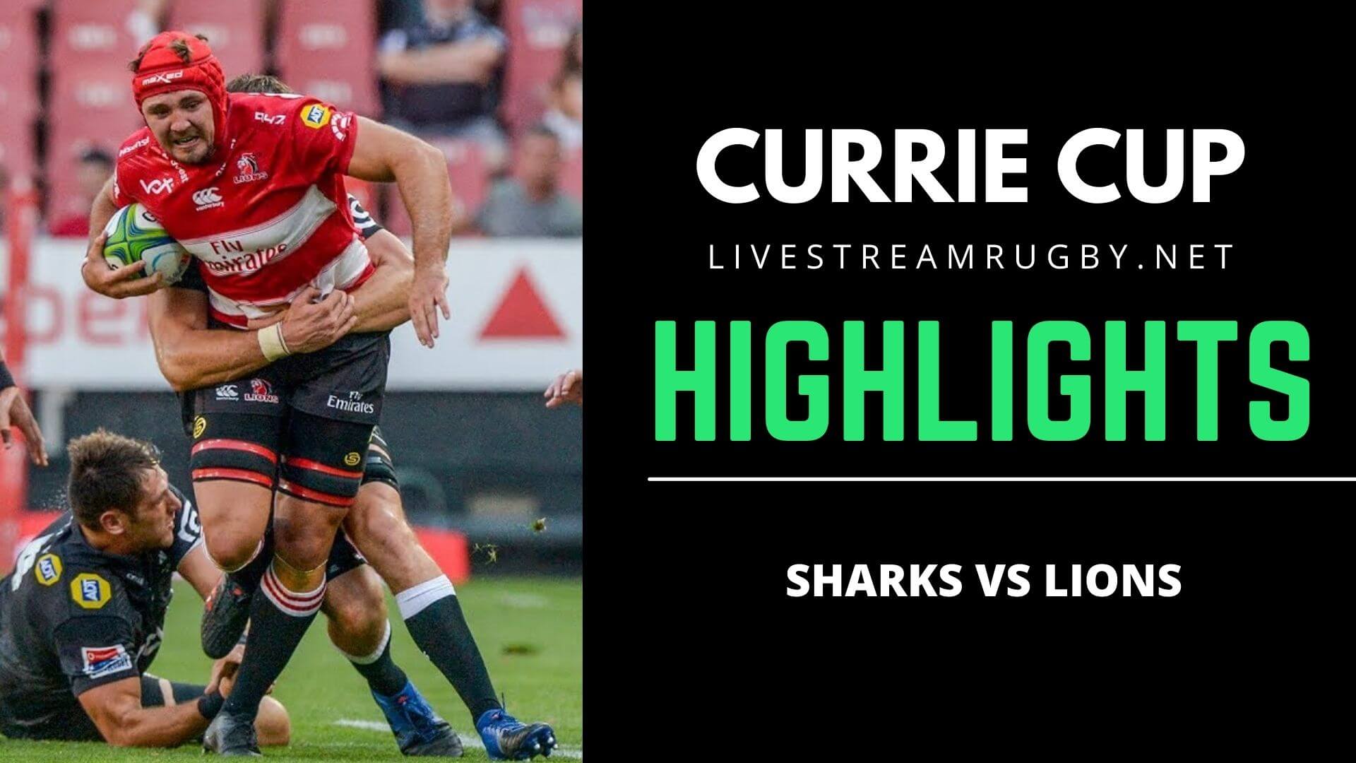 Sharks Vs Lions Rd 13 Highlights 2022 Carling Currie Cup
