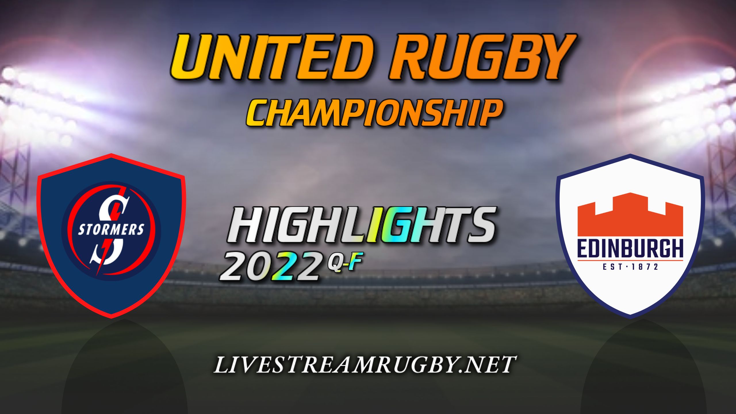 Stormers Vs Edinburgh Highlights 2022 QF United Rugby