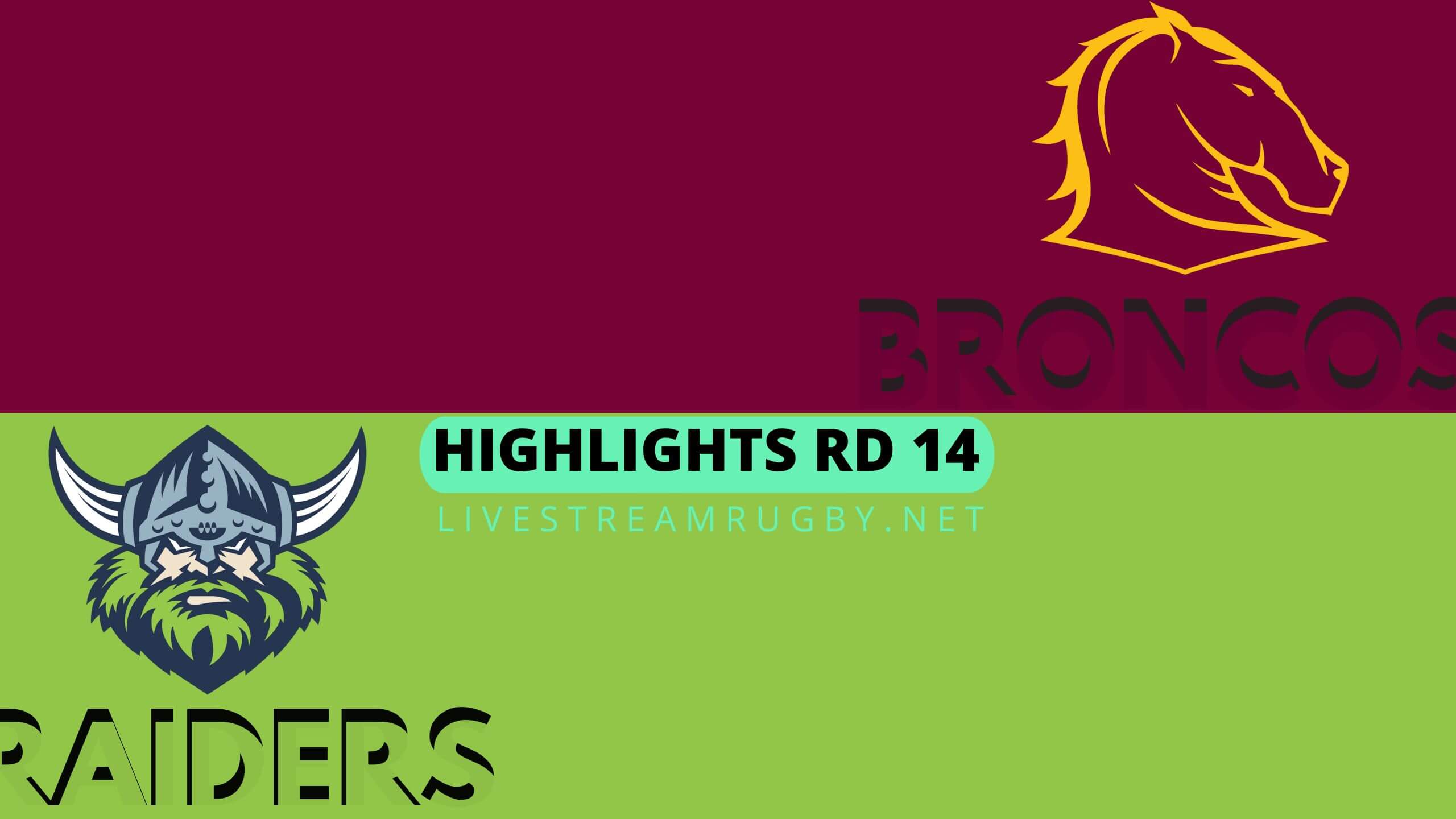 Broncos Vs Raiders Highlights 2022 Rd 14 NRL Rugby