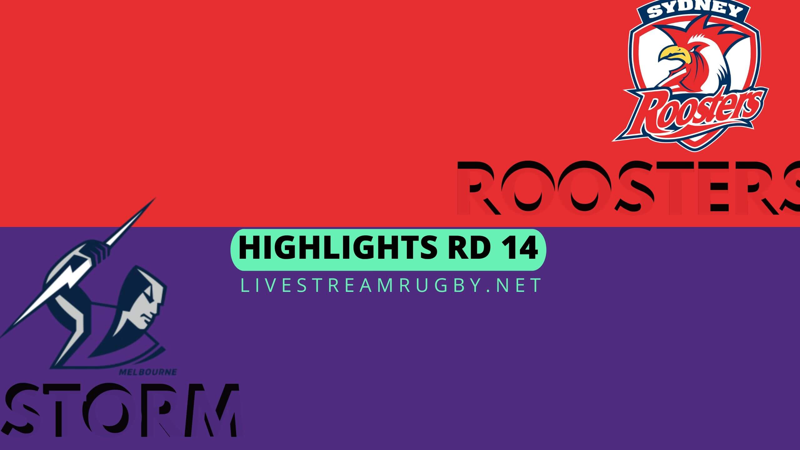 Roosters Vs Storm Highlights 2022 Rd 14 NRL Rugby