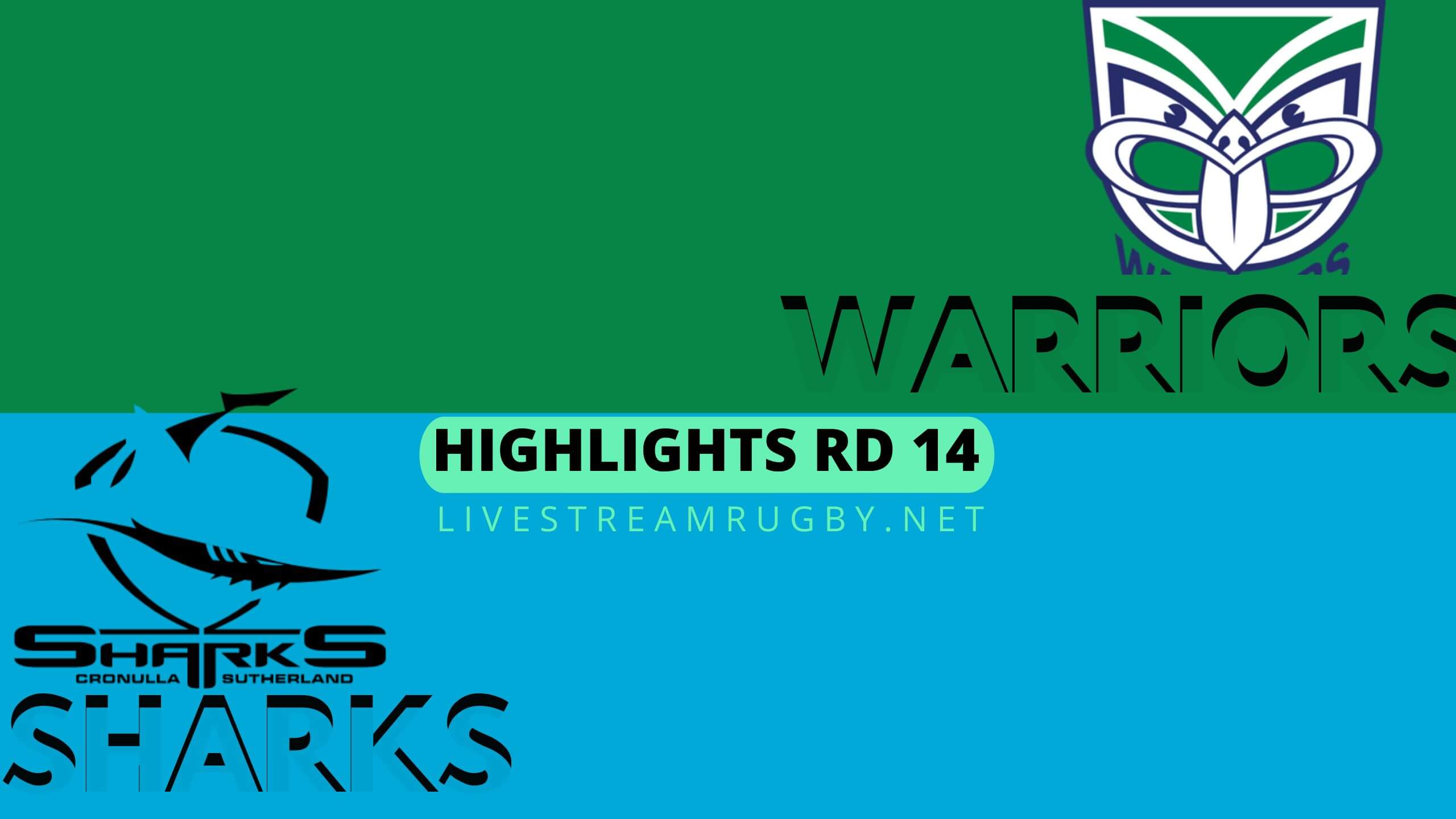 Warriors Vs Sharks Highlights 2022 Rd 14 NRL Rugby