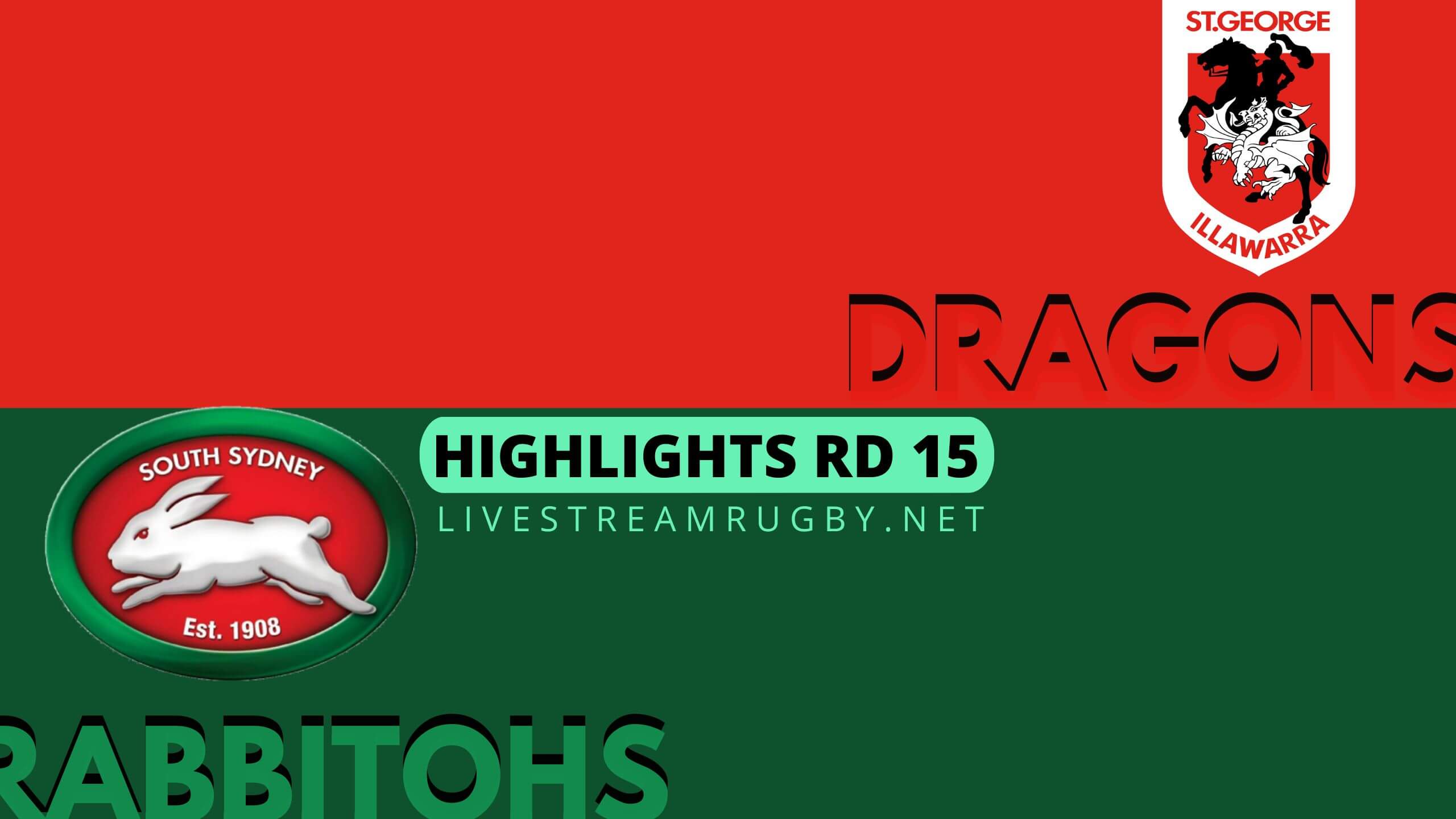 Dragons Vs Rabbitohs Highlights 2022 Rd 15 NRL Rugby
