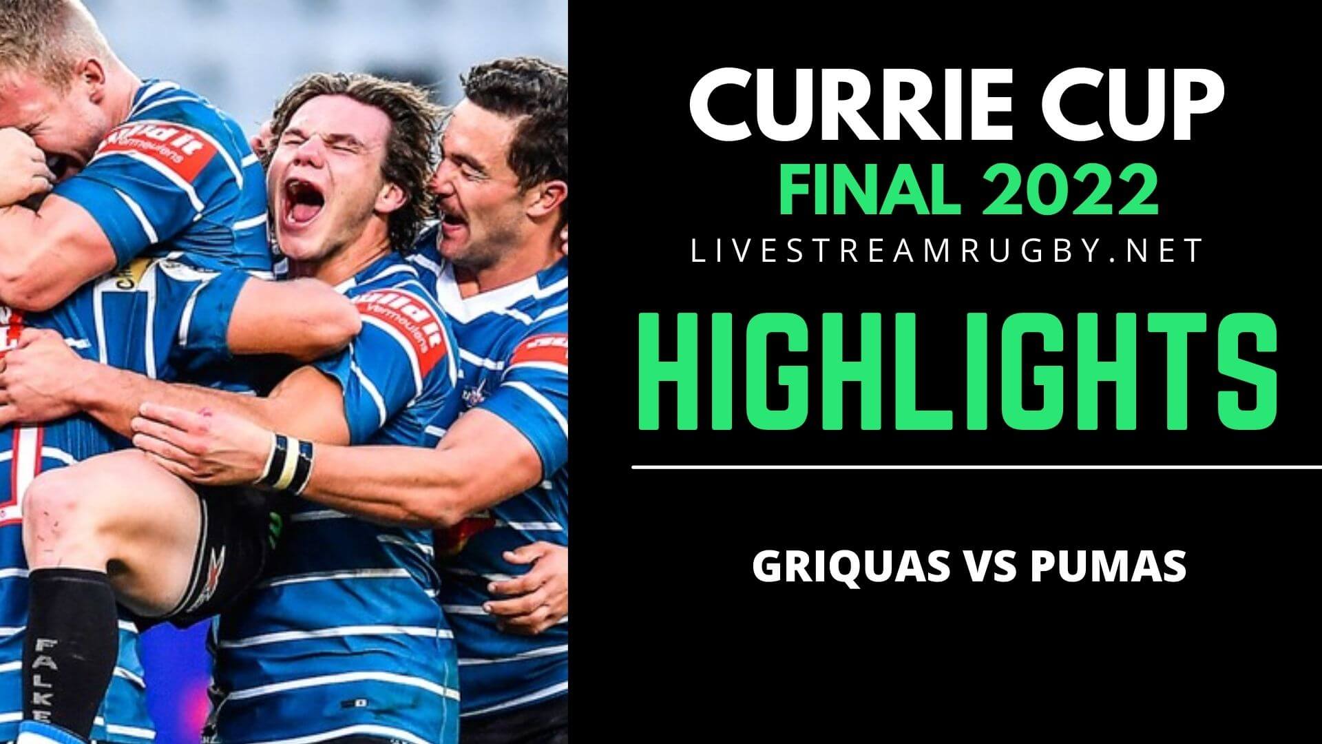 Griquas Vs Pumas Final Highlights 2022