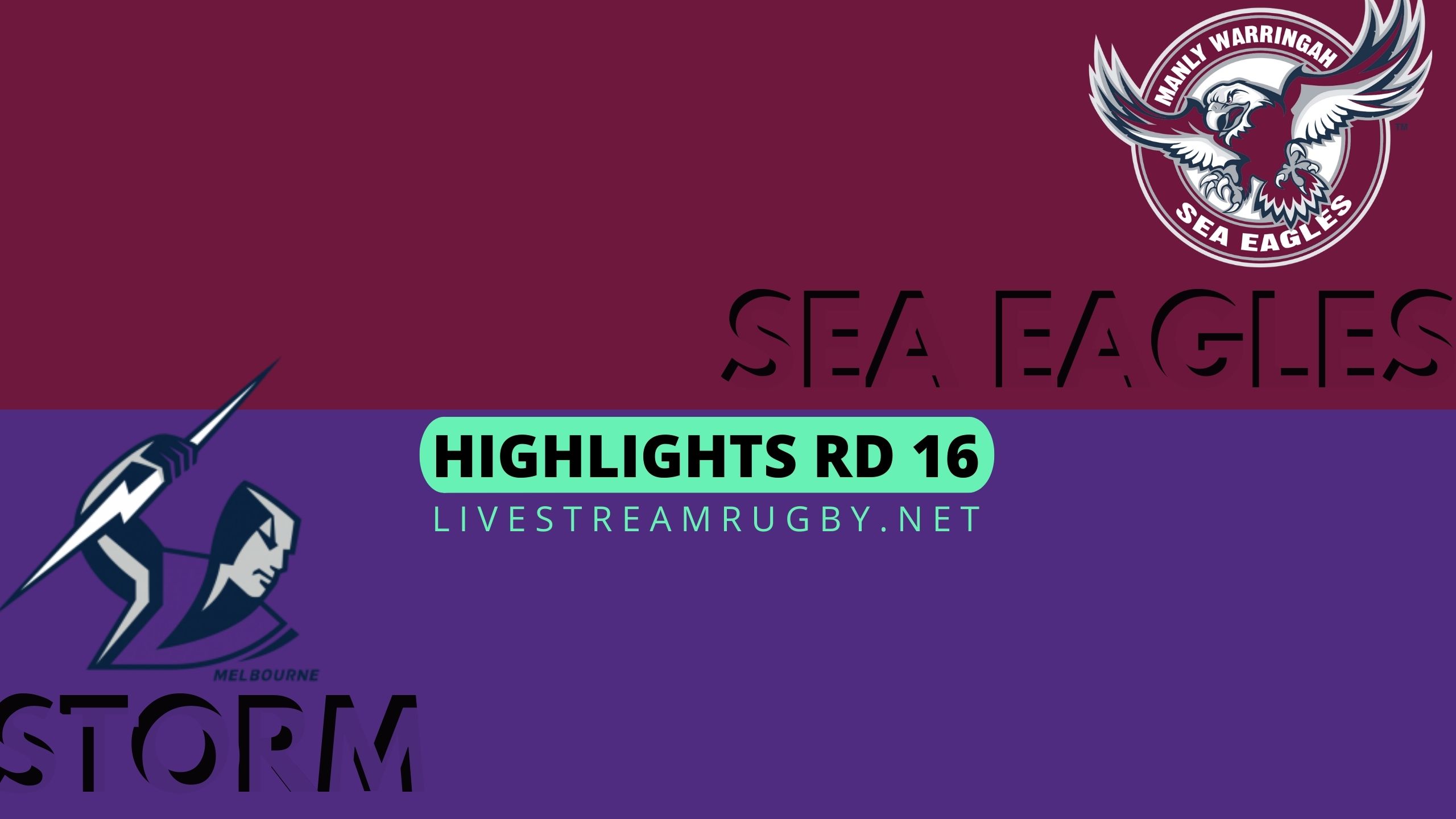 Sea Eagles Vs Storm Highlights 2022 Rd 16 NRL Rugby