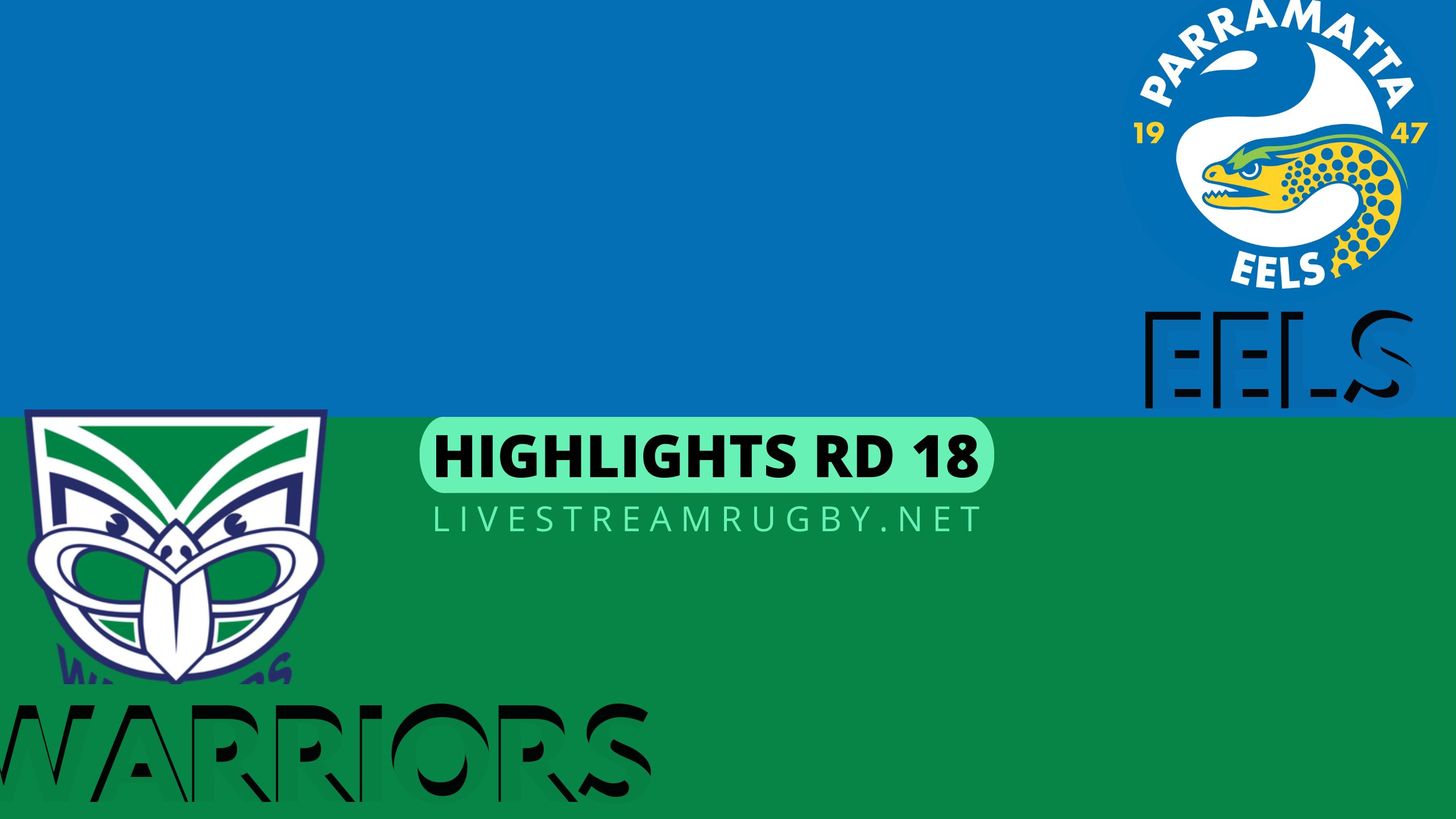 Eels Vs Warriors  Highlights 2022 Rd 18 NRL Rugby