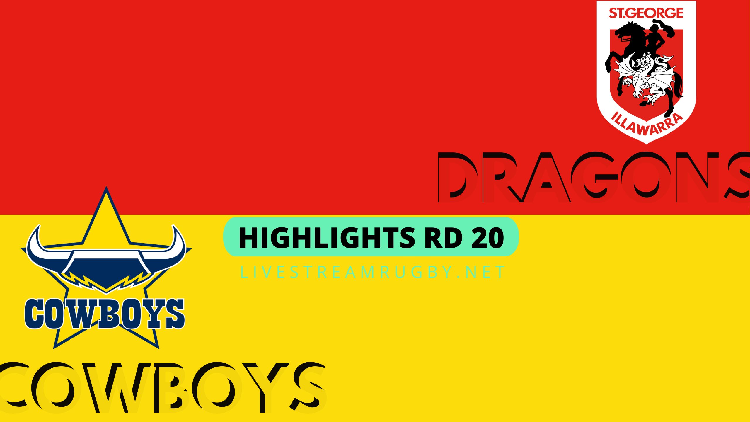 Dragons Vs Cowboys Highlights 2022 Rd 20 NRL Rugby