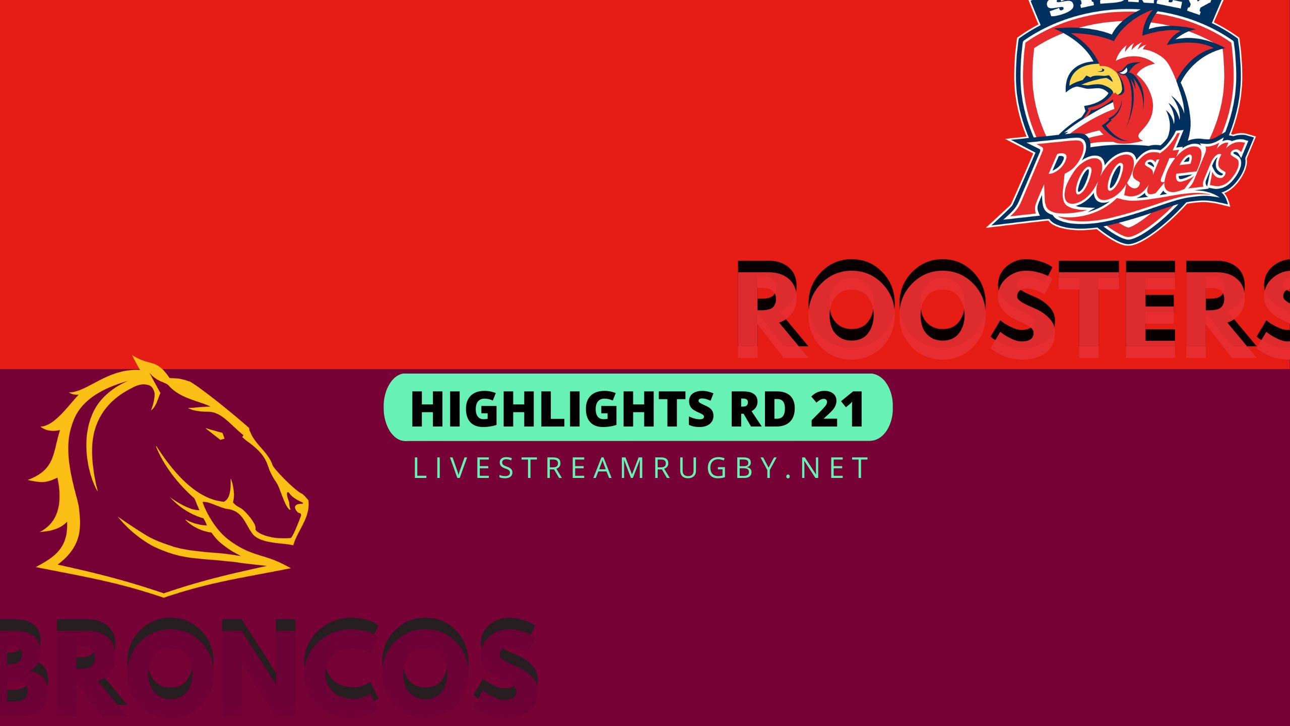 Roosters Vs Broncos Highlights 2022 Rd 21 NRL Rugby