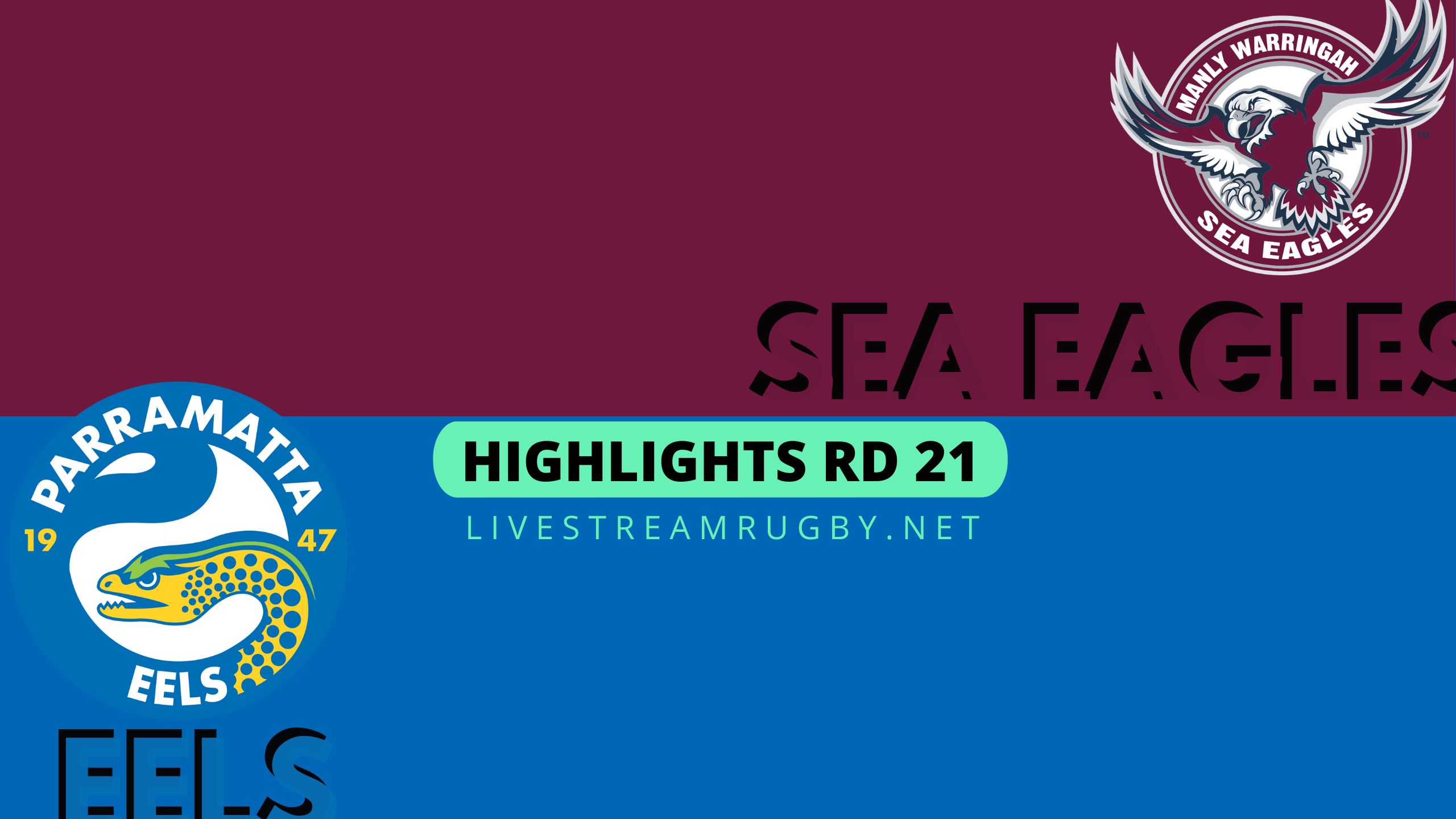 Sea Eagles Vs Eels Highlights 2022 Rd 21 NRL Rugby
