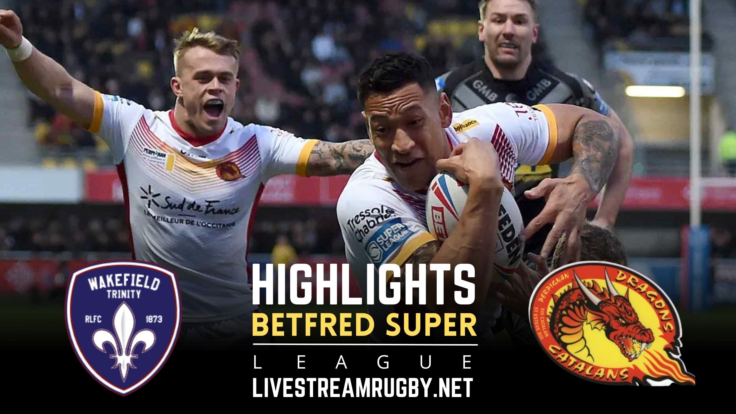 Wakefield Trinity Vs Catalans Dragons Rd 22 Highlights 2022