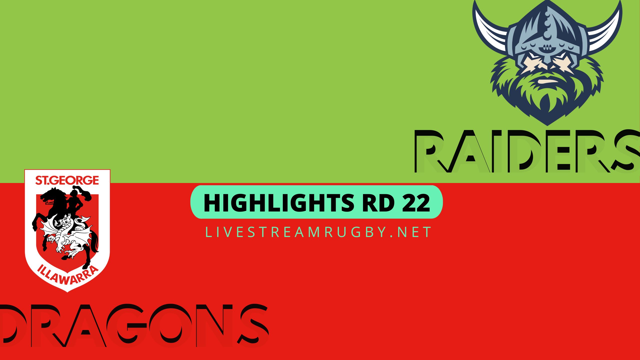 Raiders Vs Dragons Highlights 2022 Rd 22 NRL Rugby
