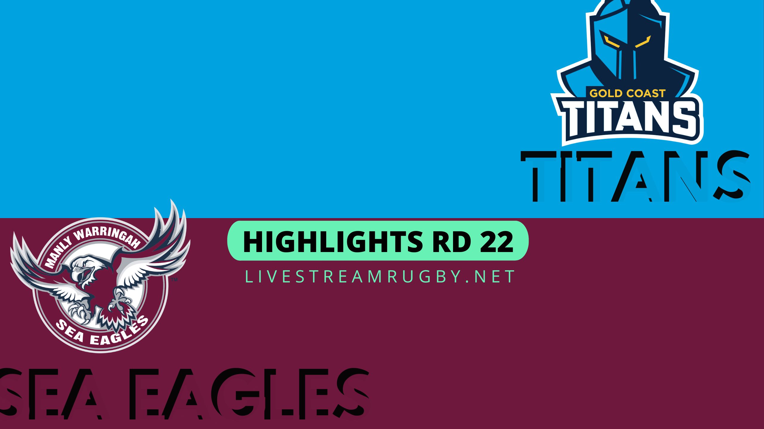 Titans Vs Sea Eagles Highlights 2022 Rd 22 NRL Rugby