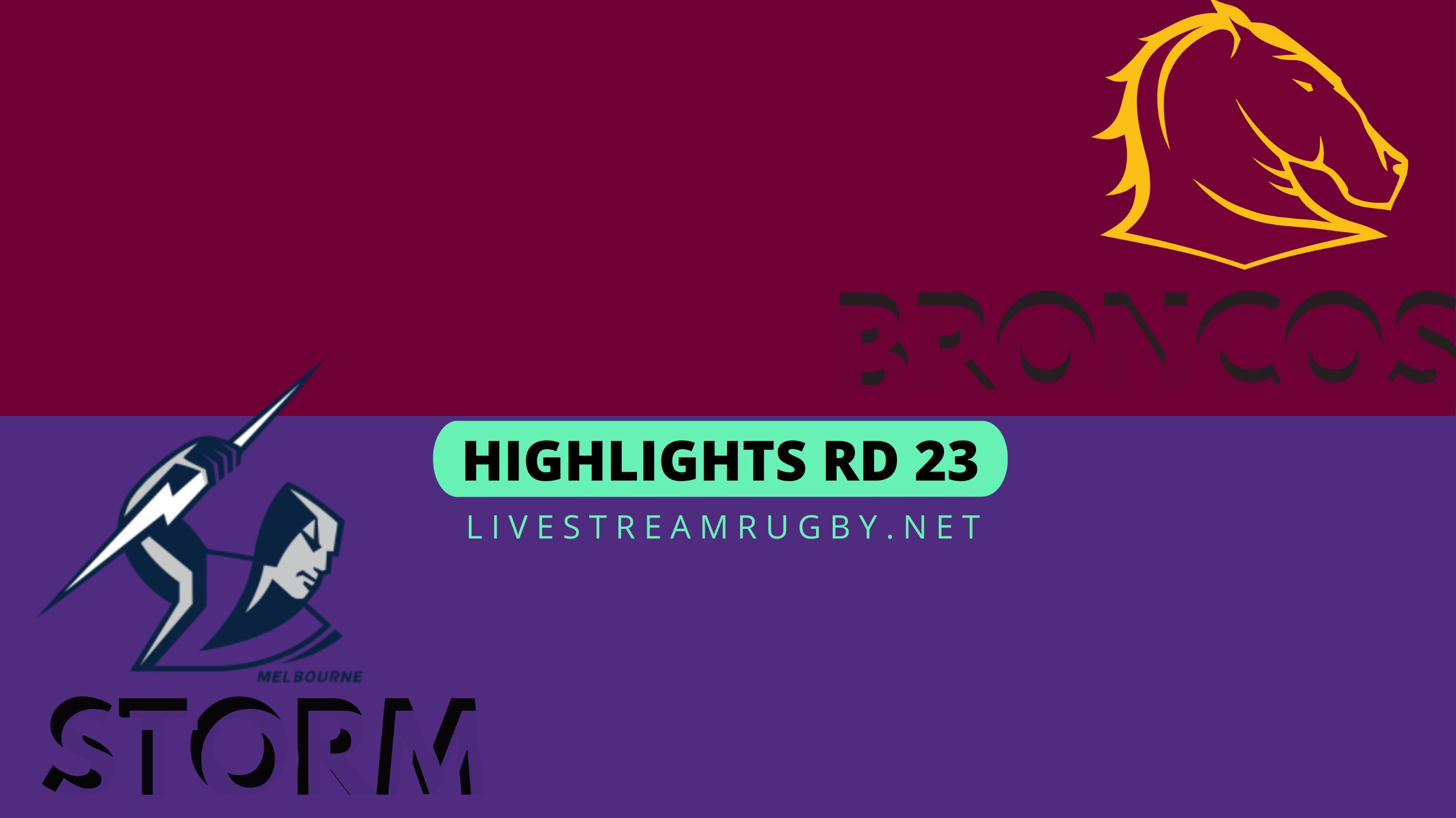 Broncos Vs Storm Highlights 2022 Rd 23 NRL Rugby