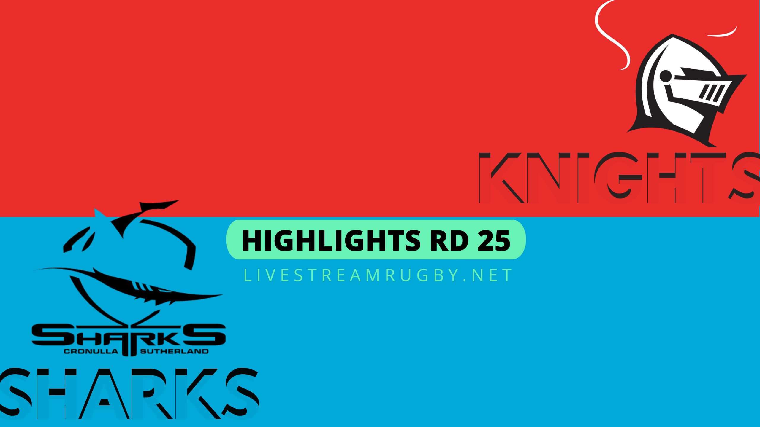Knights Vs Sharks Highlights 2022 Rd 25 NRL Rugby