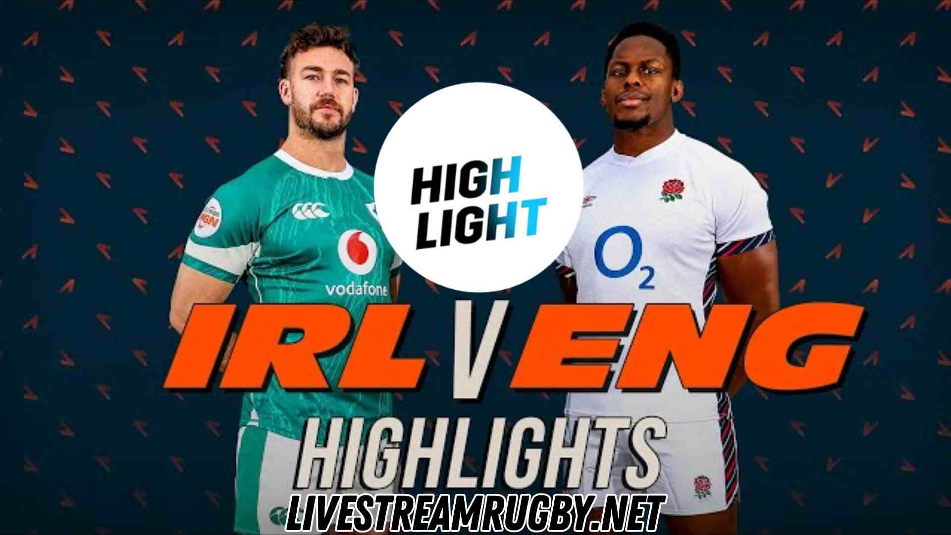 Ireland Vs England Highlights 2025 Rd 1 Six Nations Rugby